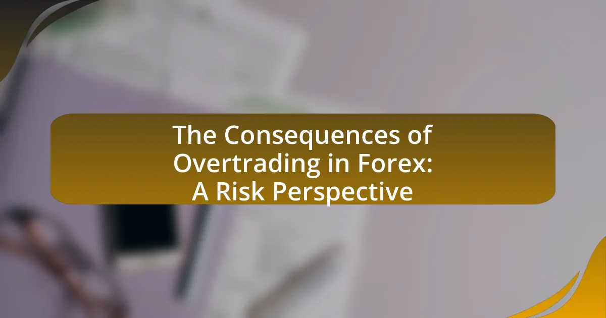 The Consequences of Overtrading in Forex: A Risk Perspective
