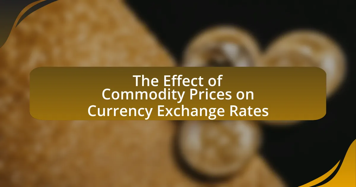 The Effect of Commodity Prices on Currency Exchange Rates