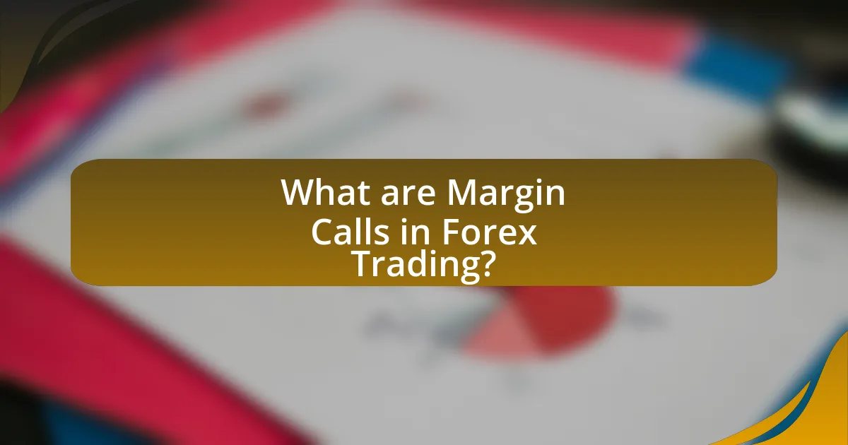 What are Margin Calls in Forex Trading?