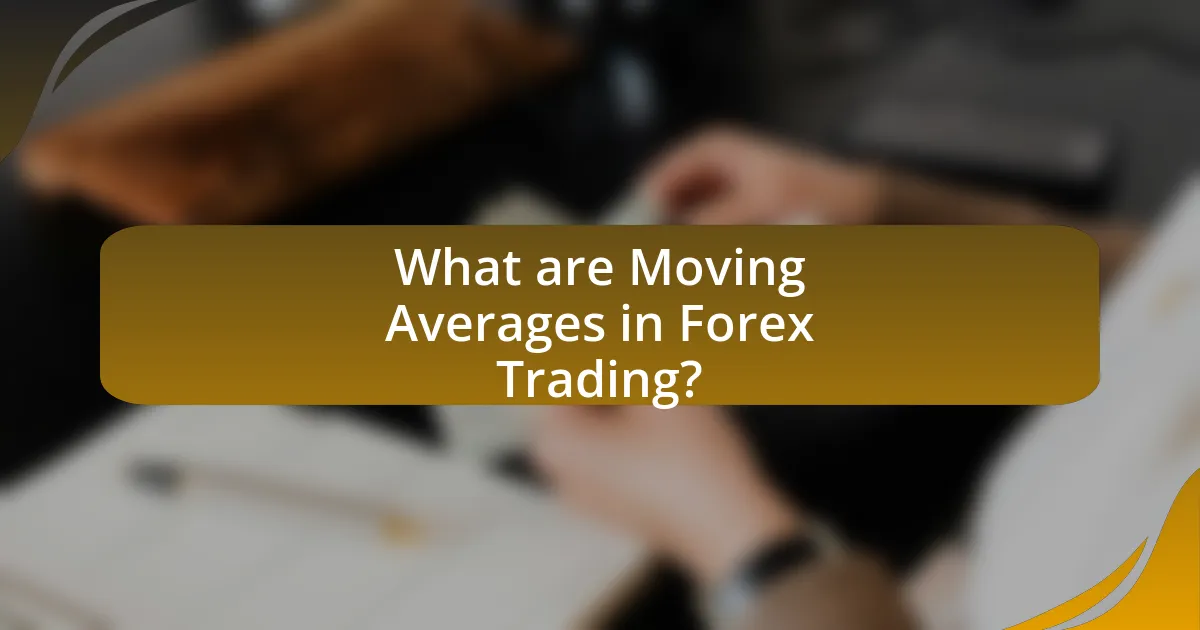 What are Moving Averages in Forex Trading?