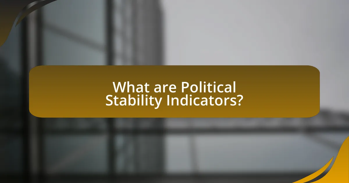 What are Political Stability Indicators?