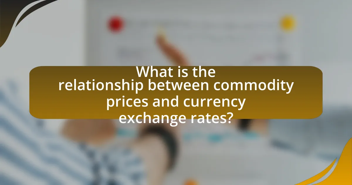 What is the relationship between commodity prices and currency exchange rates?