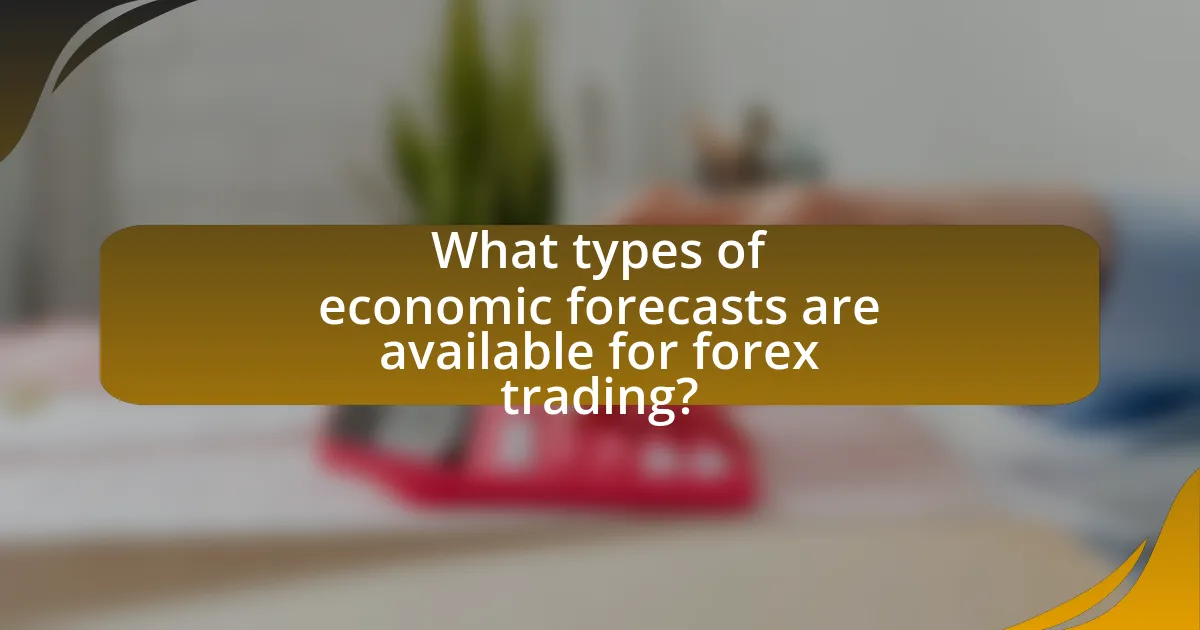 What types of economic forecasts are available for forex trading?
